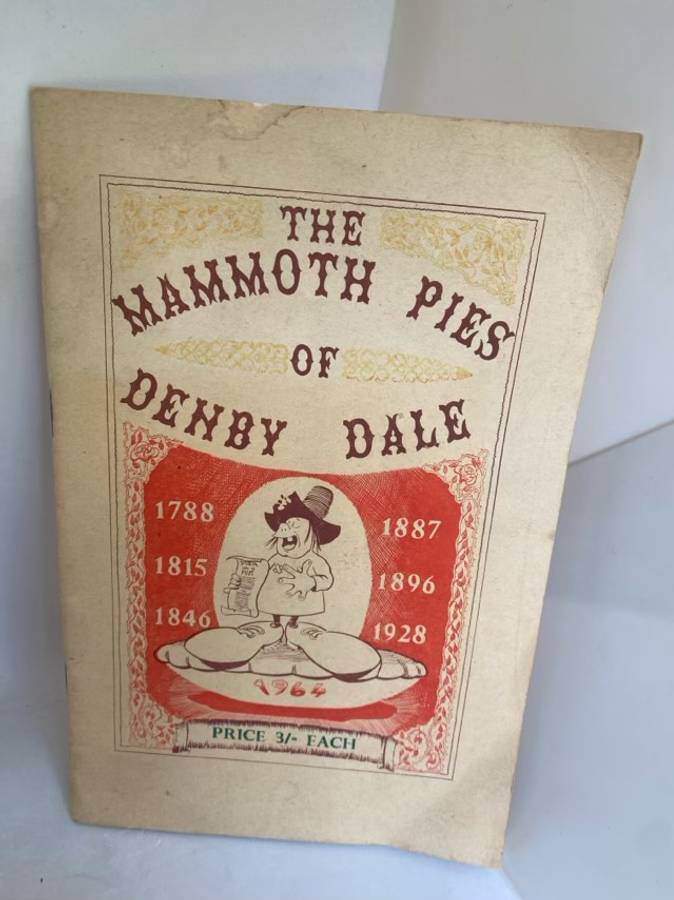 The Mammoth Pies Of Denby Dale 1964 - Nora Kitson