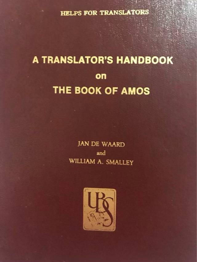 A Translators Handbook on the book of Amos - De Waard and Nida