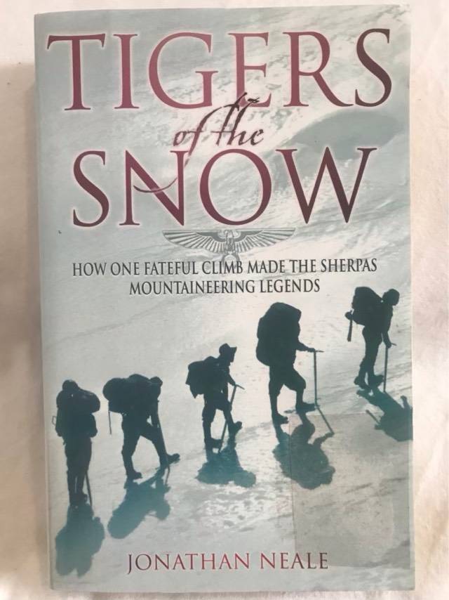 Tigers of the Snow - Jonathan Neale