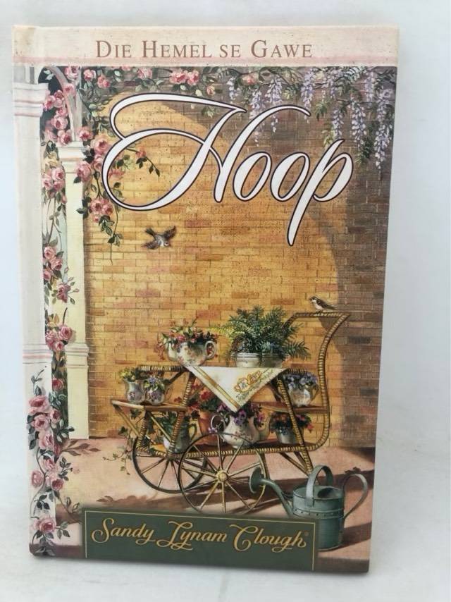 Hoop, die hemel se gawe - Sandy Lynam Clough
