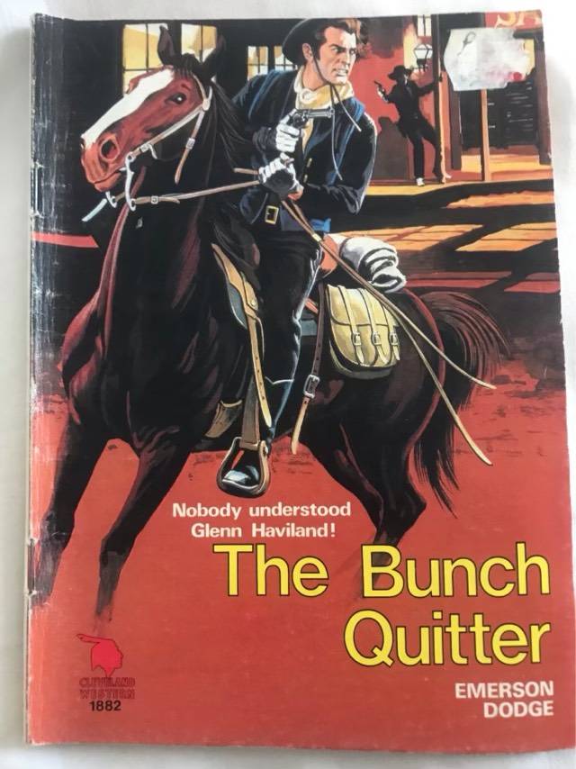 The Bunch Quitter - Emerson Dodge