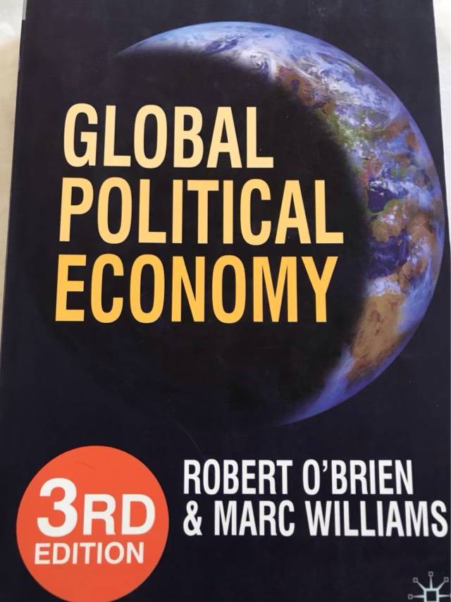 Global Political Economy, 3rd Edition, Evolution and Dynamics - Robert O'Brien, Marc Williams