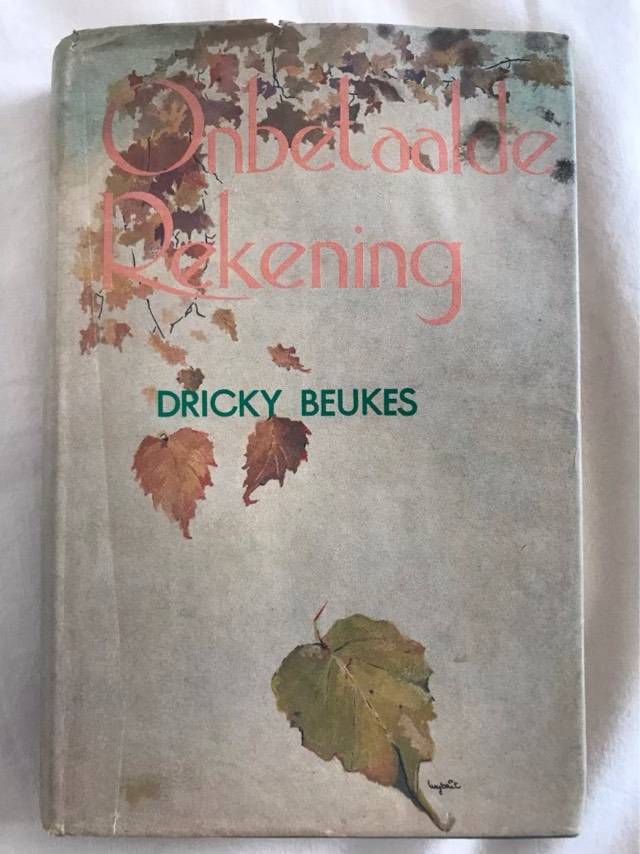Onbetaalde Rekening - Dricky Beukes