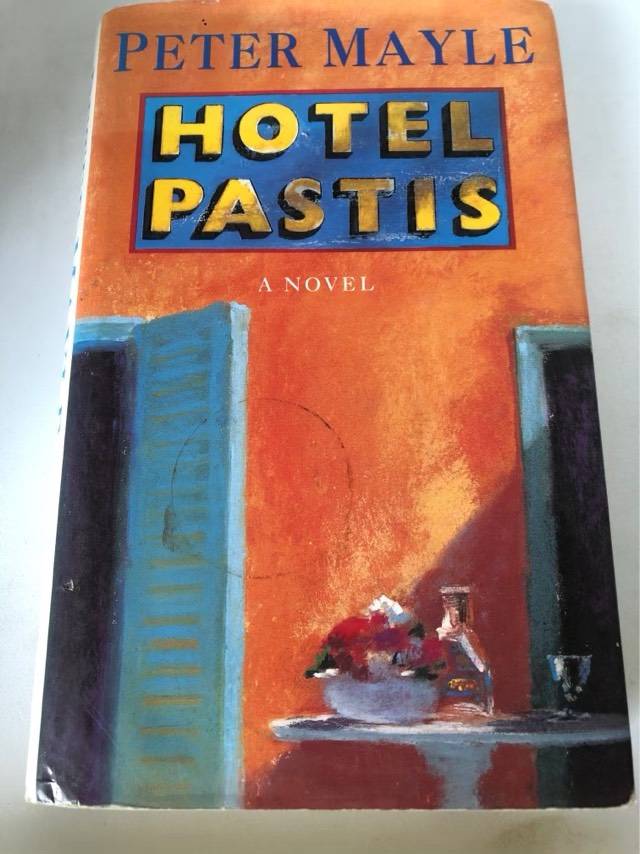 Hotel Pastis - Peter Mayle