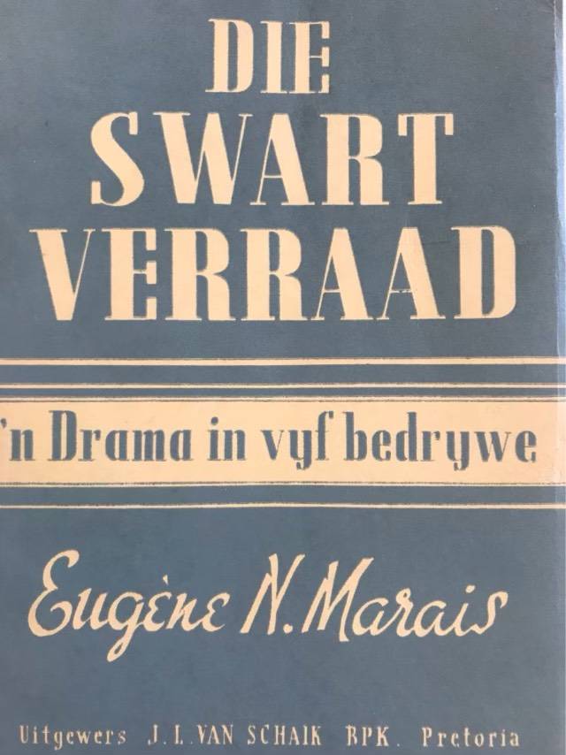 Die Swart Verraad - Eugene N.Marais