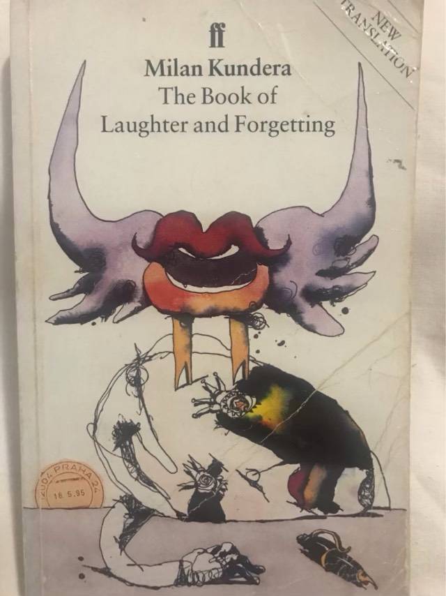 The Book of Laughter and Forgetting - Milan Kundera
