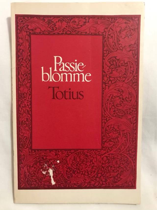 Passieblomme - Totius