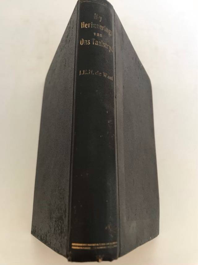 My Herinnerings van ons Taalstryd, 1932 - J.H.H.De Waal