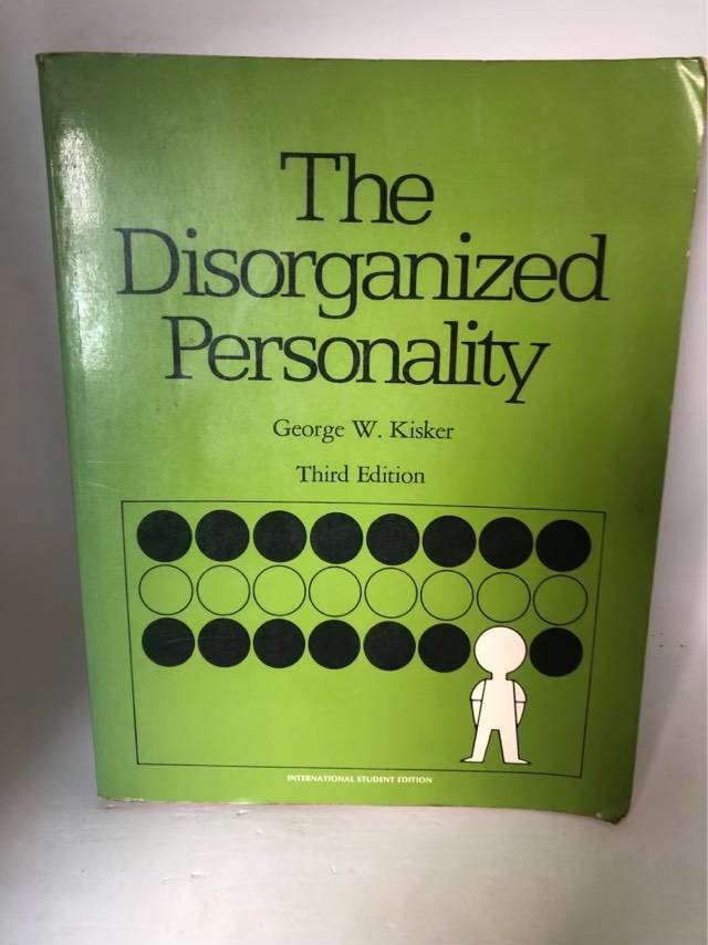 The Disorganized Personality - George W.Kisker