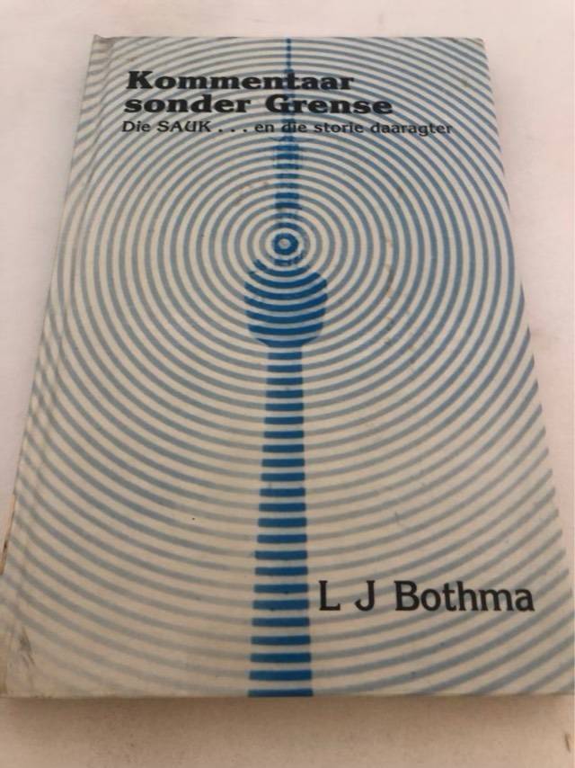 Kommentaar Sonder Grense - L.J.Bothma