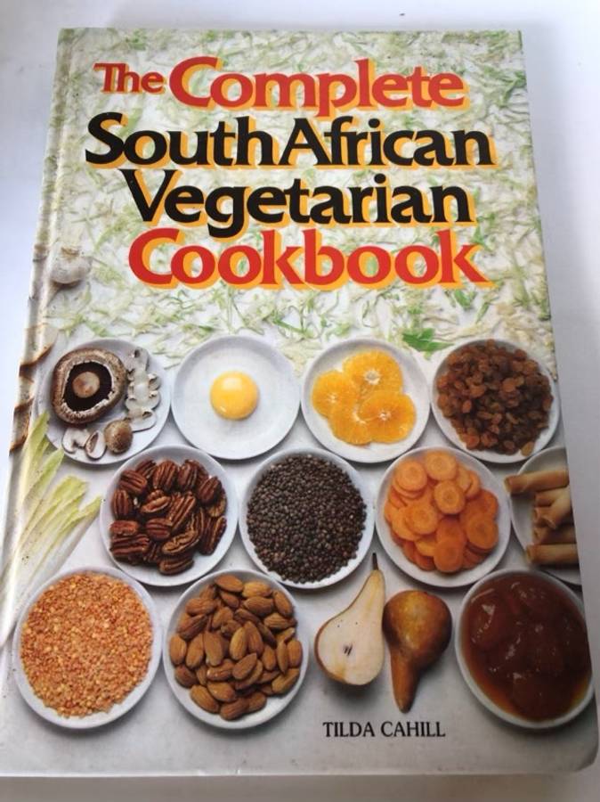 The Complete South African Vegetarian Cookbook - Tilda Cahill