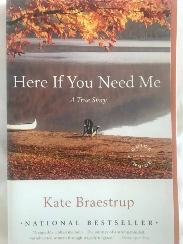 Here If You Need Me, A True Story - Kate Braestrup