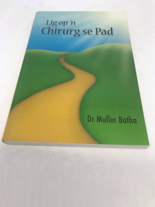 Lig op 'n Chirurg se Pad - Muller Botha