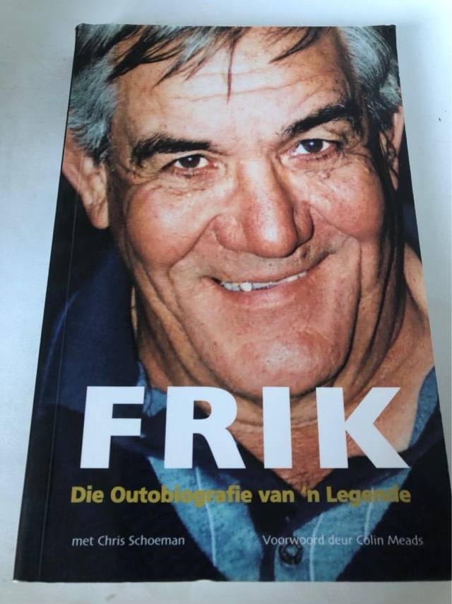 Frik, die outobiografie van 'n legende - Frik Du Preez