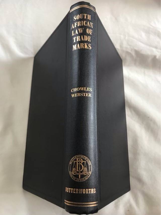 South African Law of Trade Marks - Chowles Webster