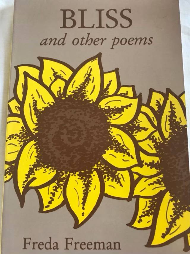 Bliss and other poems - Freda Freeman