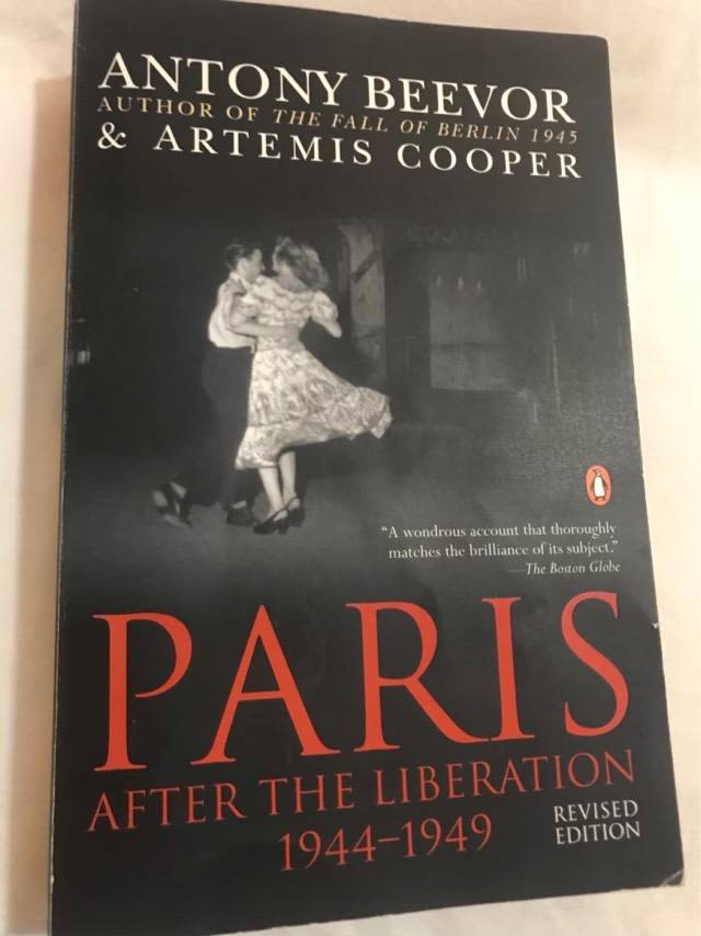 Paris After the Liberation, 1944-1949 - Antony Beevor,Artemis Cooper