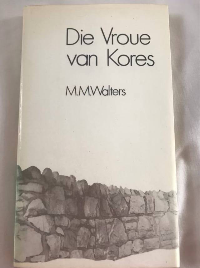 Die Vroue van Kores - M.M.Walters