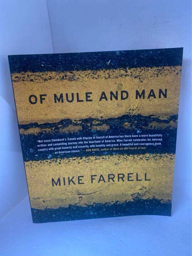 Of Mule and Man - Mike Farrell