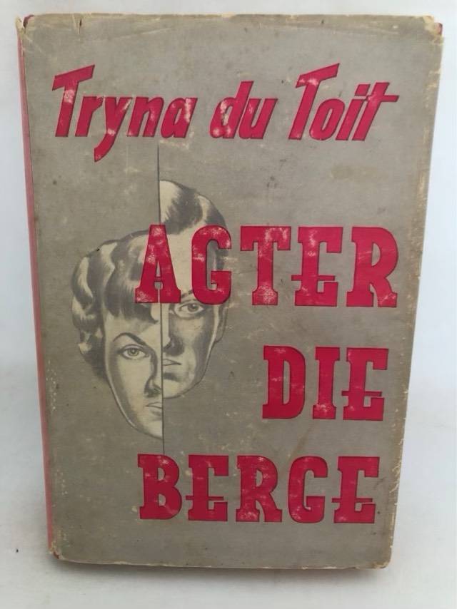 Agter die Berge - Tryna du Toit