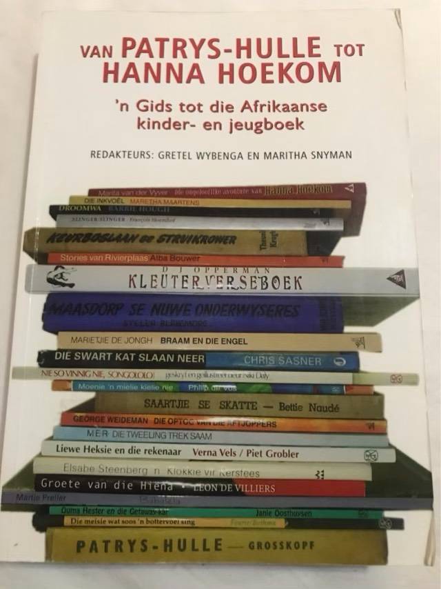 Van Patrys-hulle tot Hanna Hoekom - Gretel Wybenga