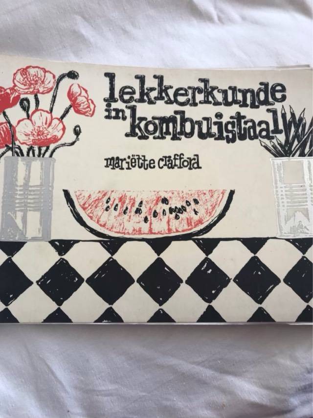 Lekkerkunde in kombuistaal - Mariette Crafford