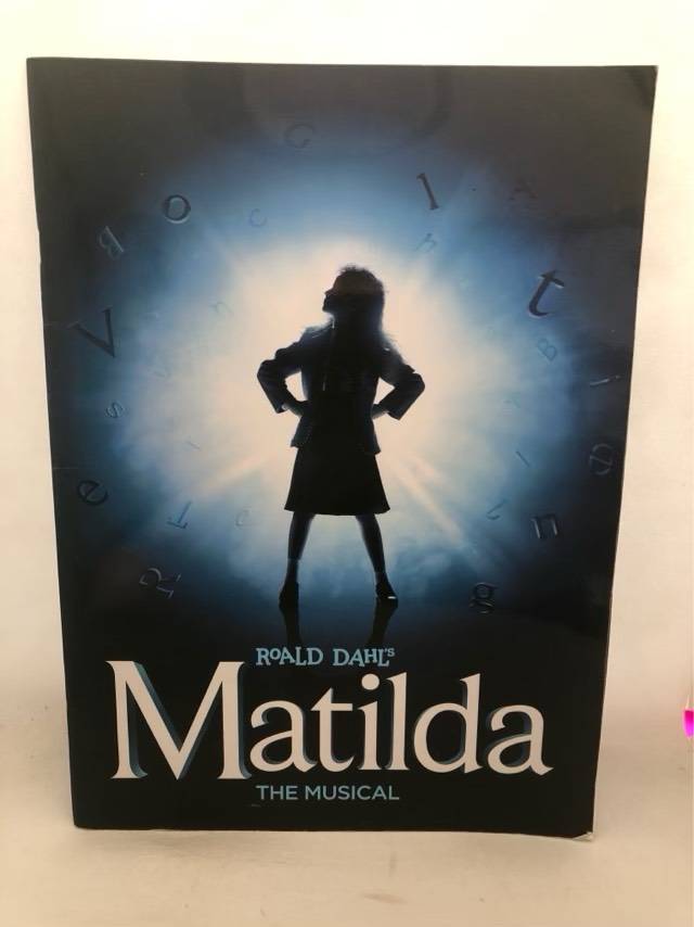 Matilda, The Musical - Roald Dahl