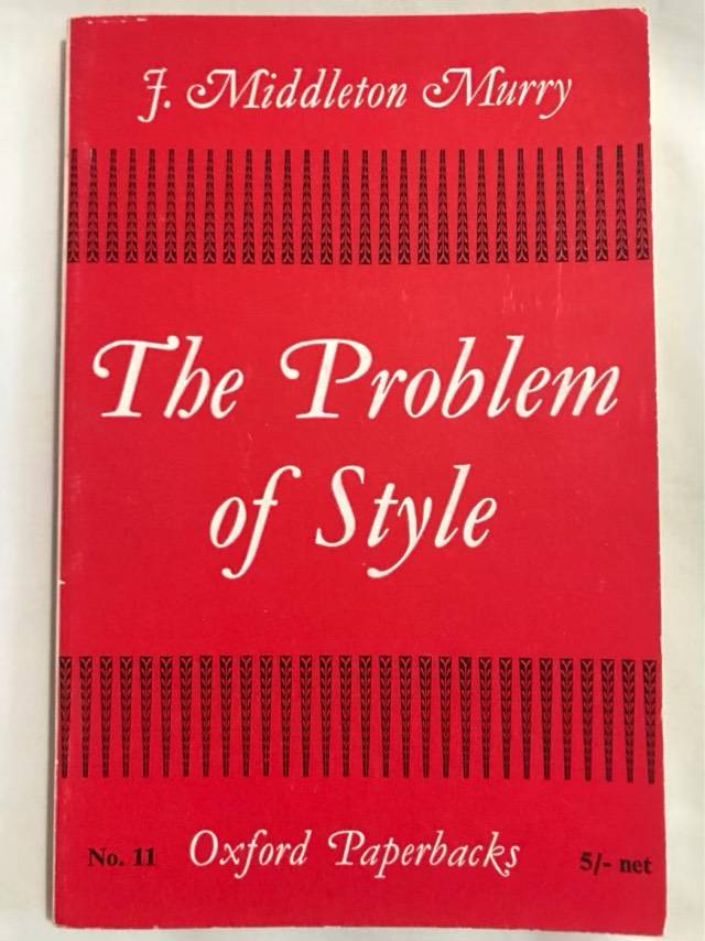 The Problem of Style - F.Middleton Murry