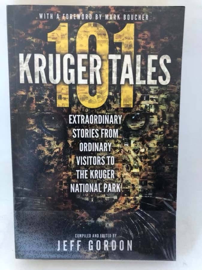 101 Kruger Tales - Jeff Gordon