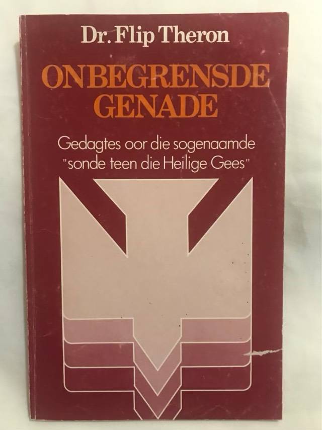 Onbegrensde Genade - Flip Theron