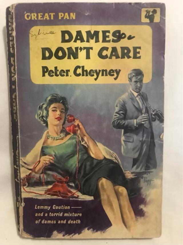 Dames Don't Care - Peter Cheyney