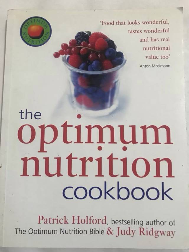 The Optimum Nutrition Cookbook - Patrick Holford