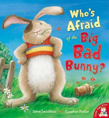 Who'S Afraid Of The Big Bad Bunny?