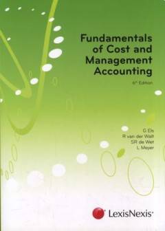 FUNDAMENTALS OF COST AND MANAGEMENT ACCOUNTING-6TH EDITION (Free Delivery)