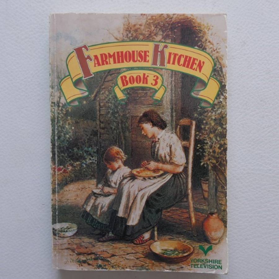 Farmhouse Kitchen Book 3 - Yorkshire Television