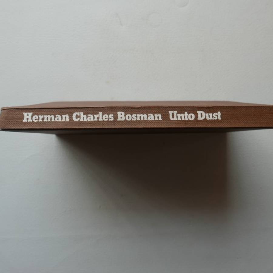 Unto Dust - Stories by Herman Charles Bosman