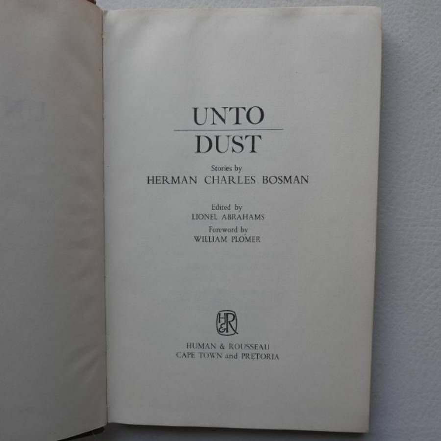 Unto Dust - Stories by Herman Charles Bosman