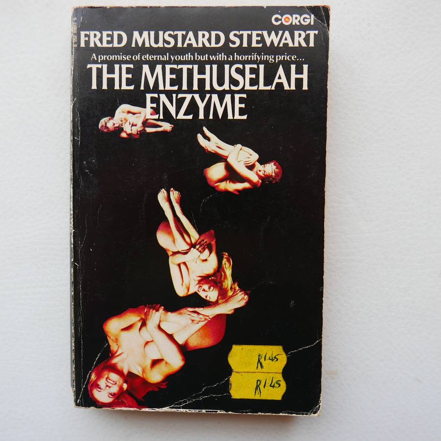 The Methuselah Enzyme by Fred Mustard Stewart