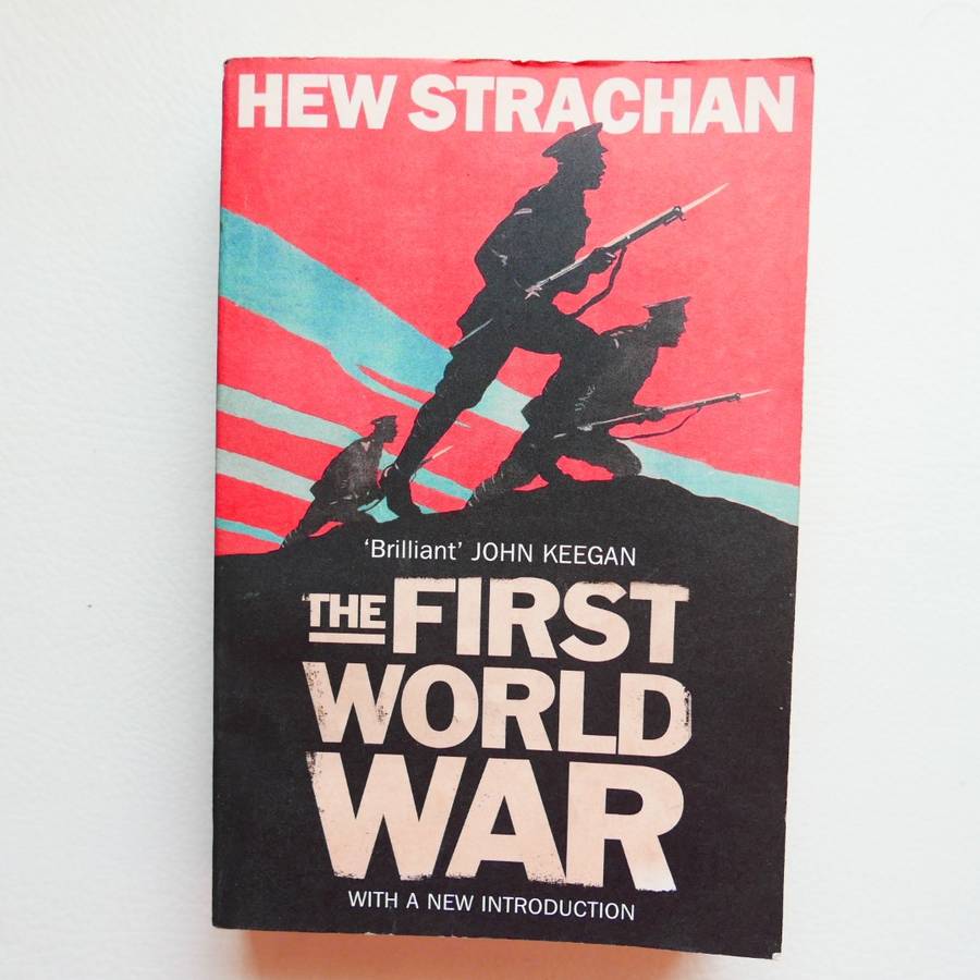 The First World War by Hew Strachan