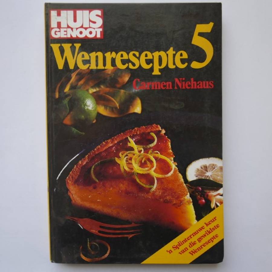 Huisgenoot Wenresepte 5 deur Carmen Niehaus