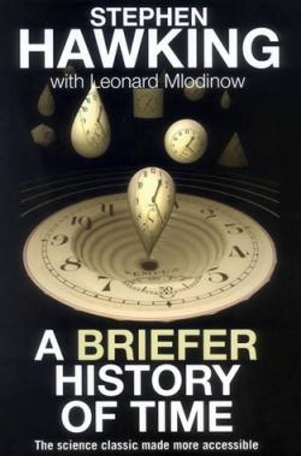 A Briefer History of Time - Stephen Hawking & Leonard Mlodinow