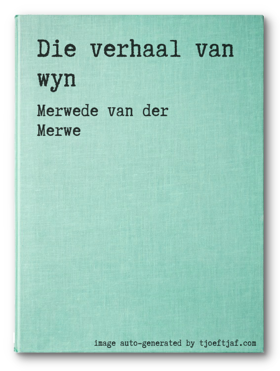Die verhaal van wyn