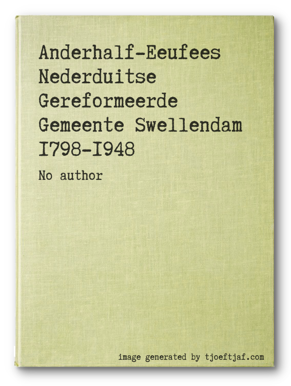 Anderhalf-Eeufees Nederduitse Gereformeerde Gemeente Swellendam 1798-1948