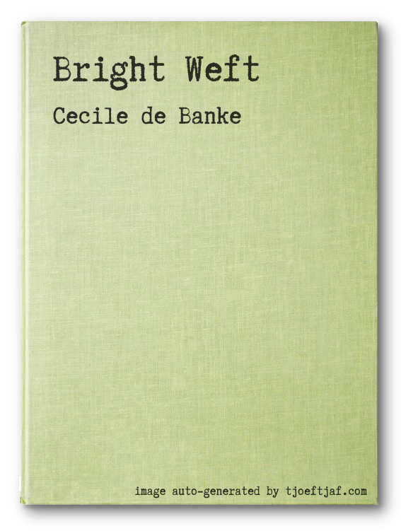 Bright Weft