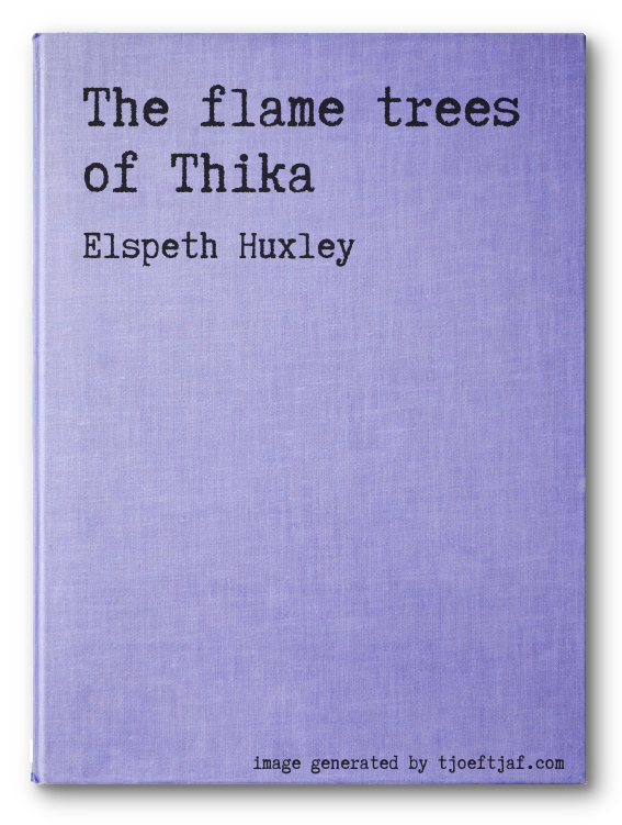 The flame trees of Thika
