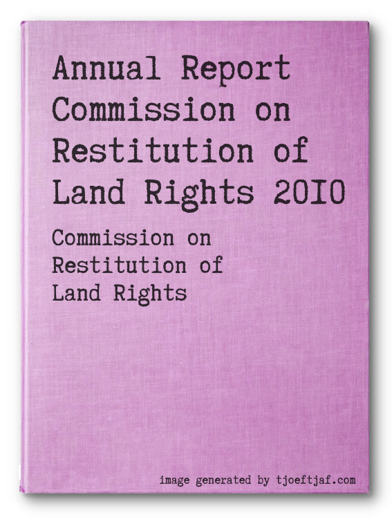 Annual Report Commission on Restitution of Land Rights 2010