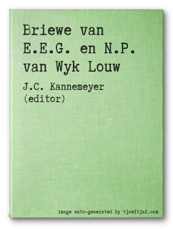Briewe van E.E.G. en N.P. van Wyk Louw