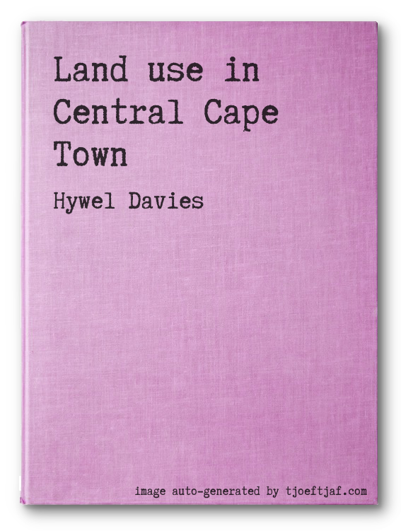 Land use in Central Cape Town