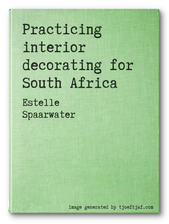 Practicing interior decorating for South Africa