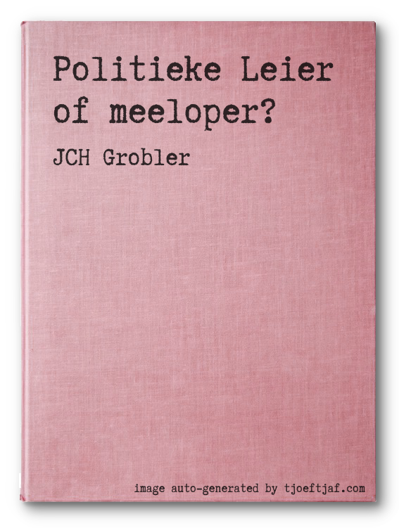 Politieke Leier of meeloper?